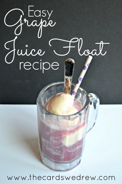 Easy Grape Juice Float Recipe from The Cards We Drew