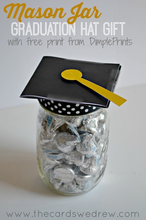 mason jar grad hat gift with free print from dimpleprints and the cards we drew