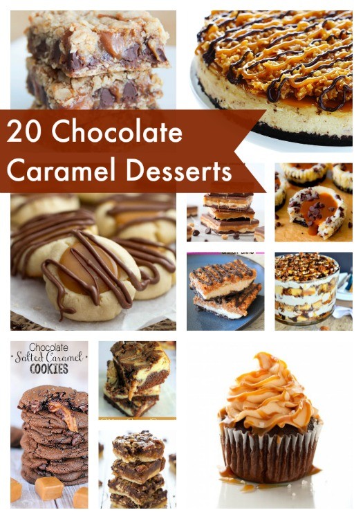 20 Chocolate Caramel Desserts